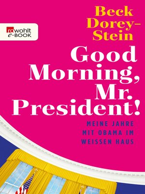 cover image of Good Morning, Mr. President!